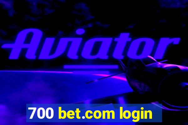 700 bet.com login